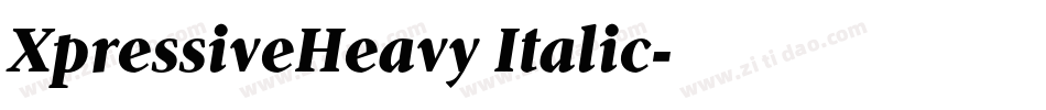 XpressiveHeavy Italic字体转换